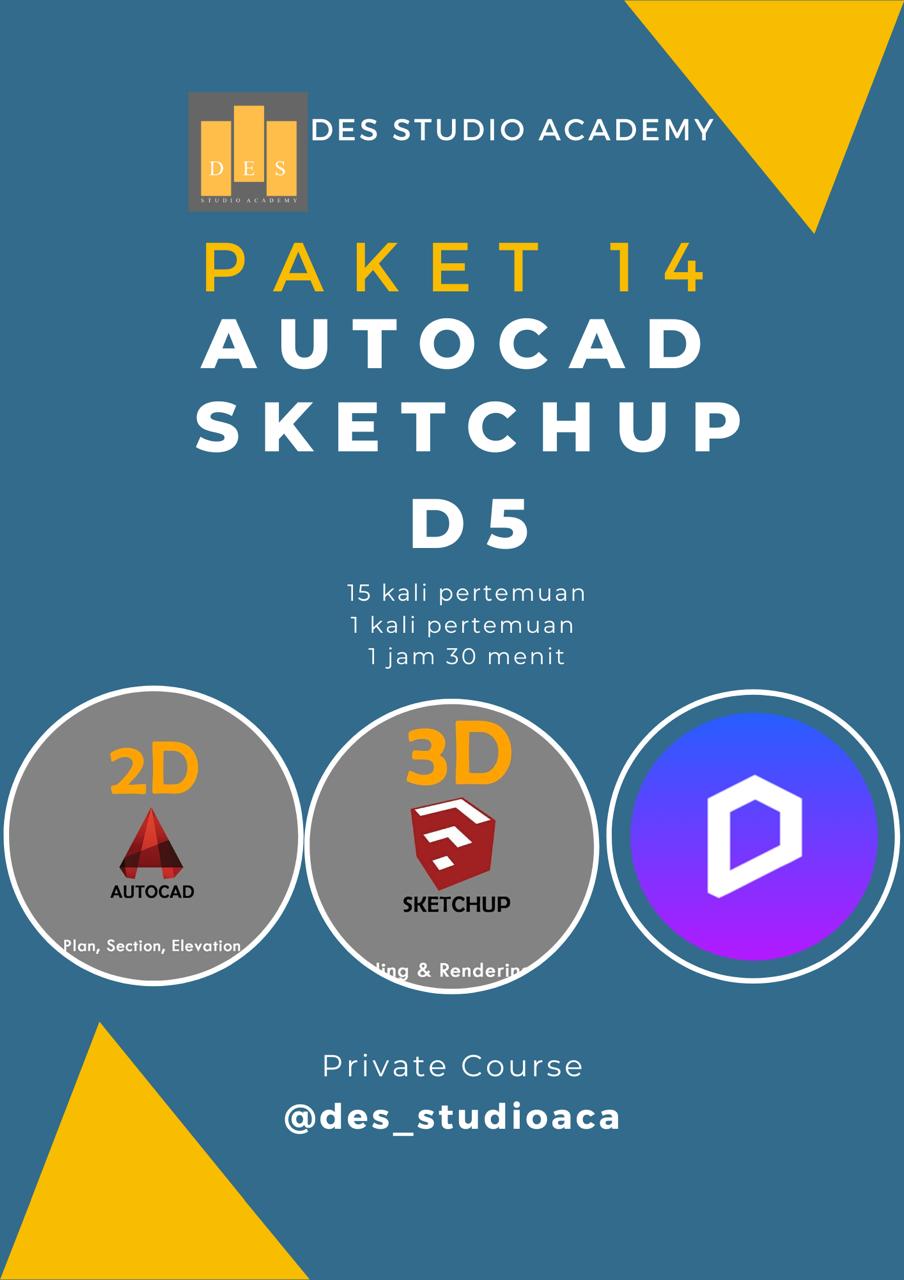 paket 14 - autocad , sketchup dan d5